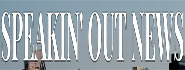 Speakin' Out News