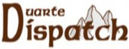Duarte Dispatch
