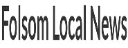 Folsom Local News