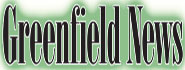 Greenfield News