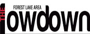 Forest Lake Area Lowdown