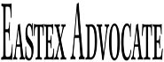 Eastex Advocate