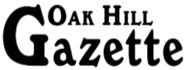 Oak Hill Gazette