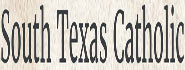 South Texas Catholic